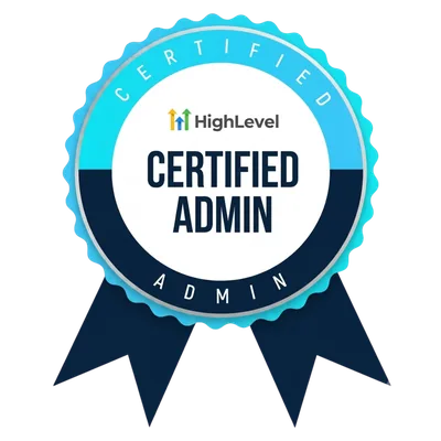 HighLevel Certified Admin badge